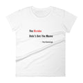 US Womens T-shirt "The Stroke Didn't Get the Memo" Paul Cummings