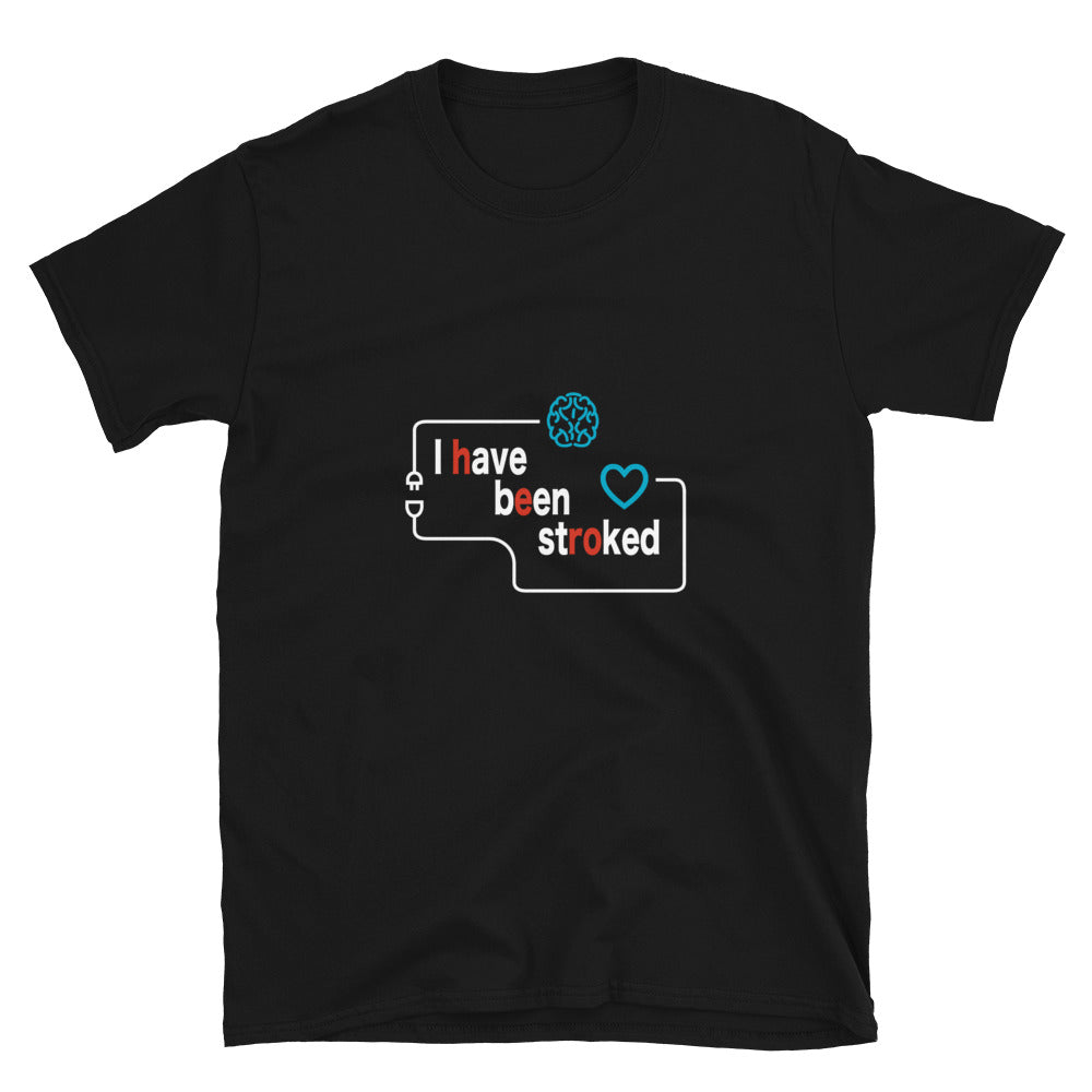 US Unisex T-shirt "I Have Been Stroked"