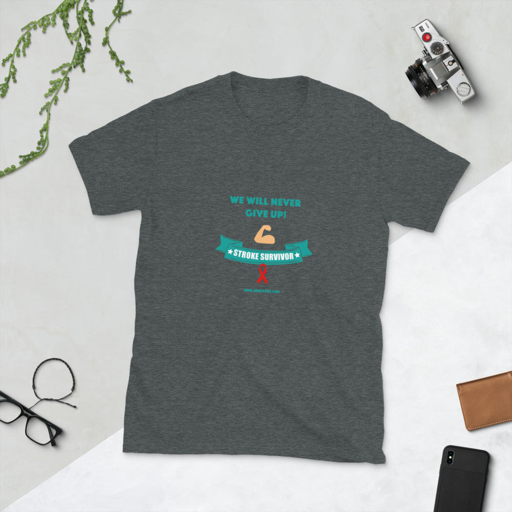 US Unisex T-shirt "We will never give up!"
