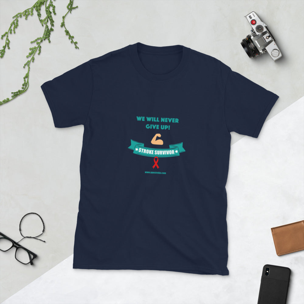 US Unisex T-shirt "We will never give up!"