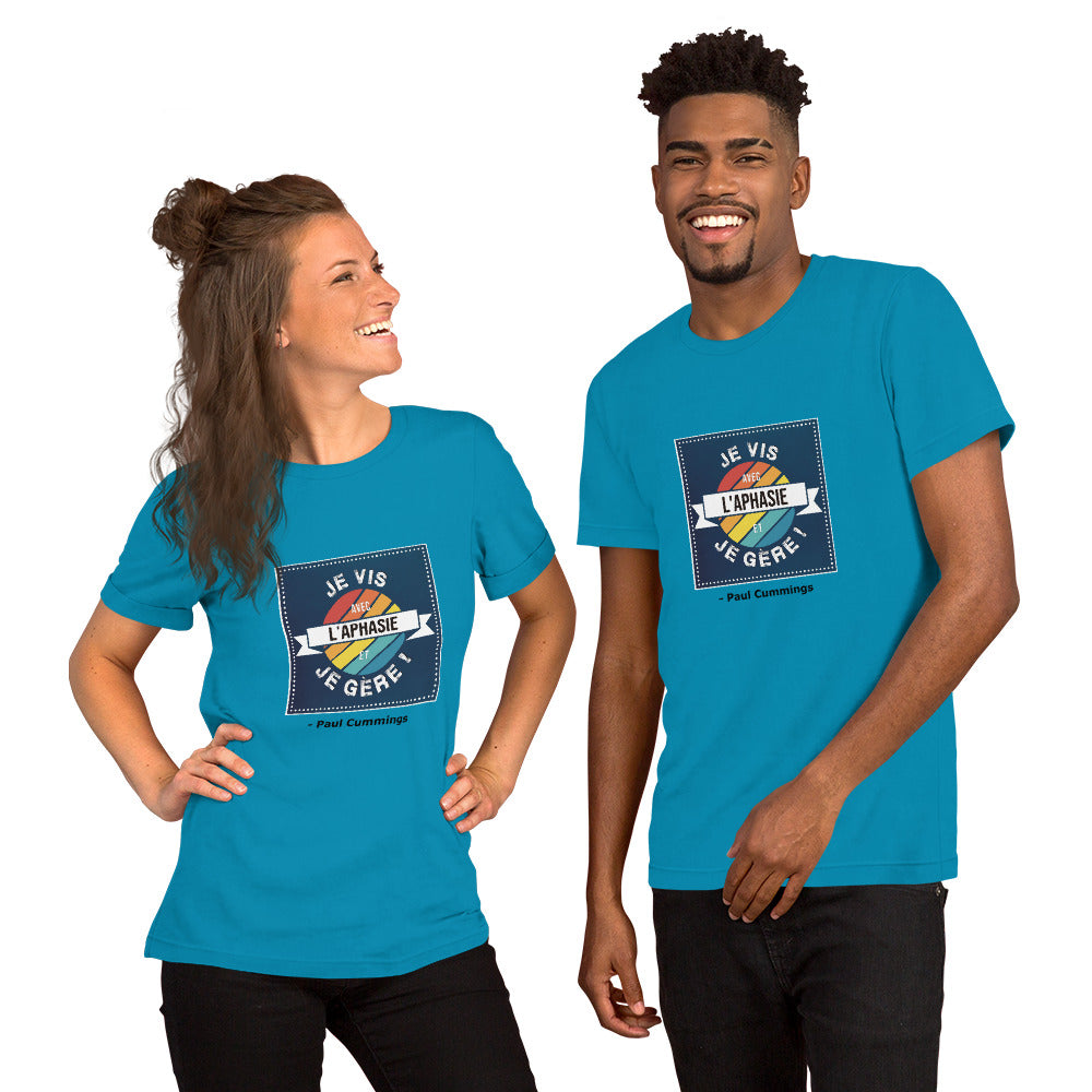 T-shirt unisexe - "Je vis avec une aphasie et je gère !" - Paul Cummings