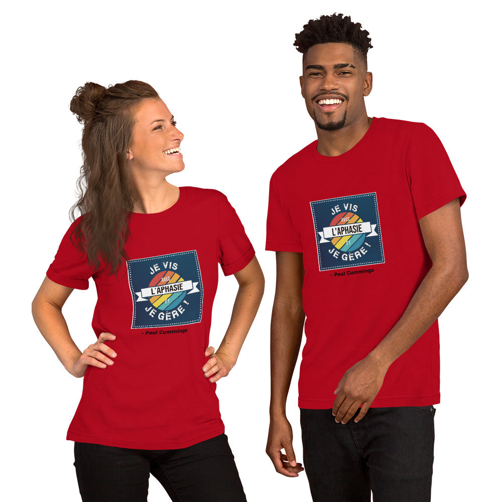 T-shirt unisexe - "Je vis avec une aphasie et je gère !" - Paul Cummings