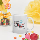 US Mug "I Have Been Stroked"