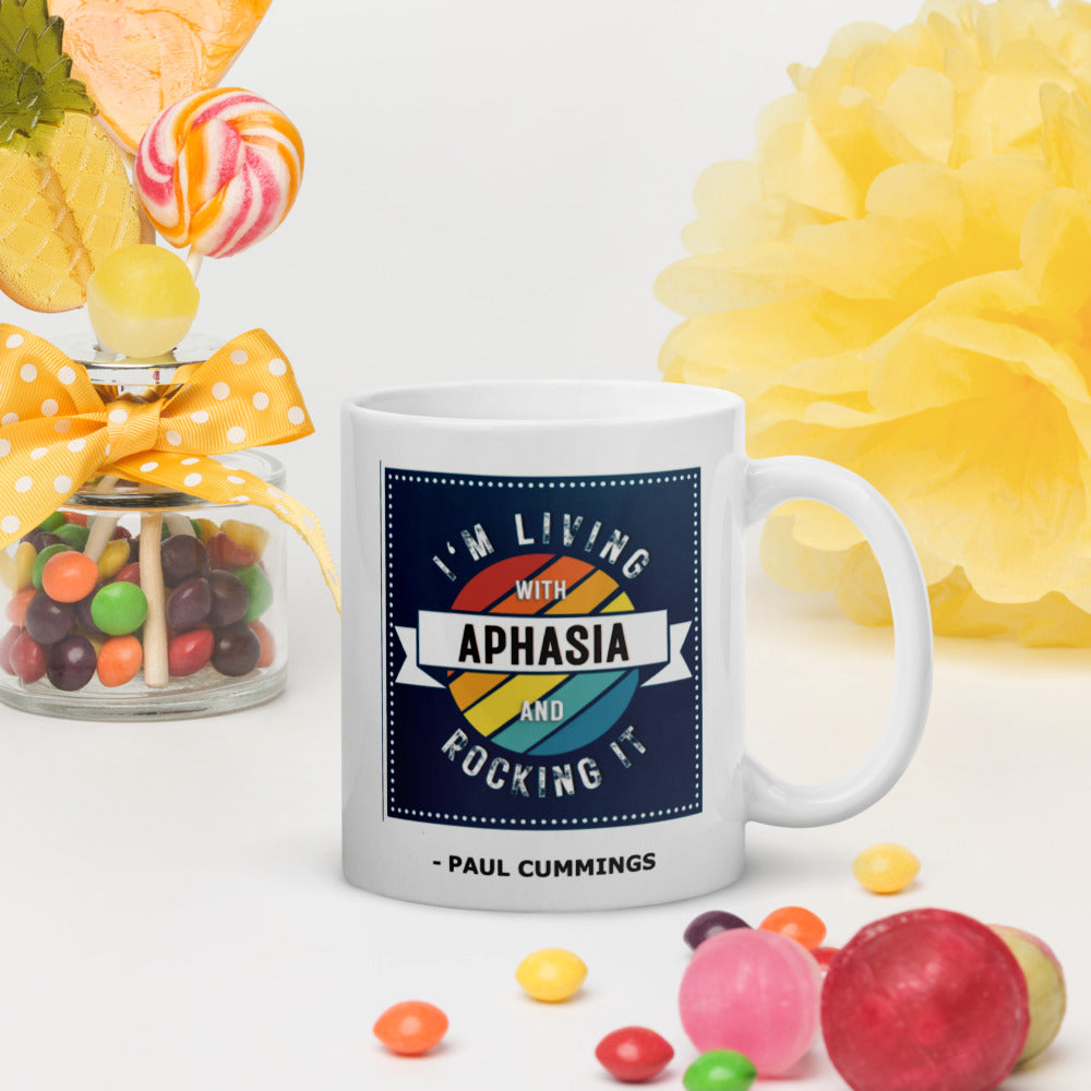 US Mug "I'm Living With Aphasia and Rocking It" by Paul Cummings