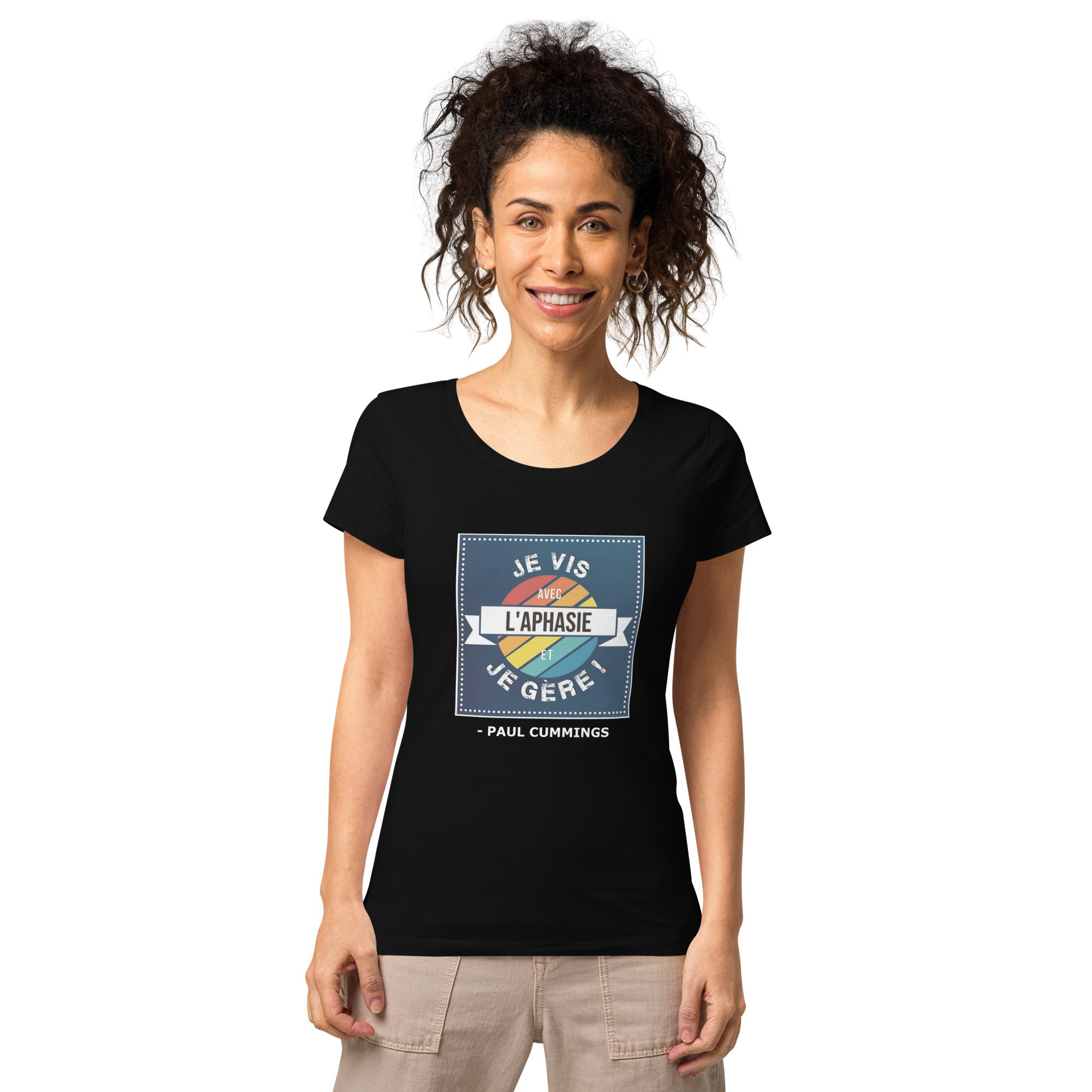 T-shirt femme éco-responsable | Je vis avec l'aphasie et je gère ! Paul Cummings