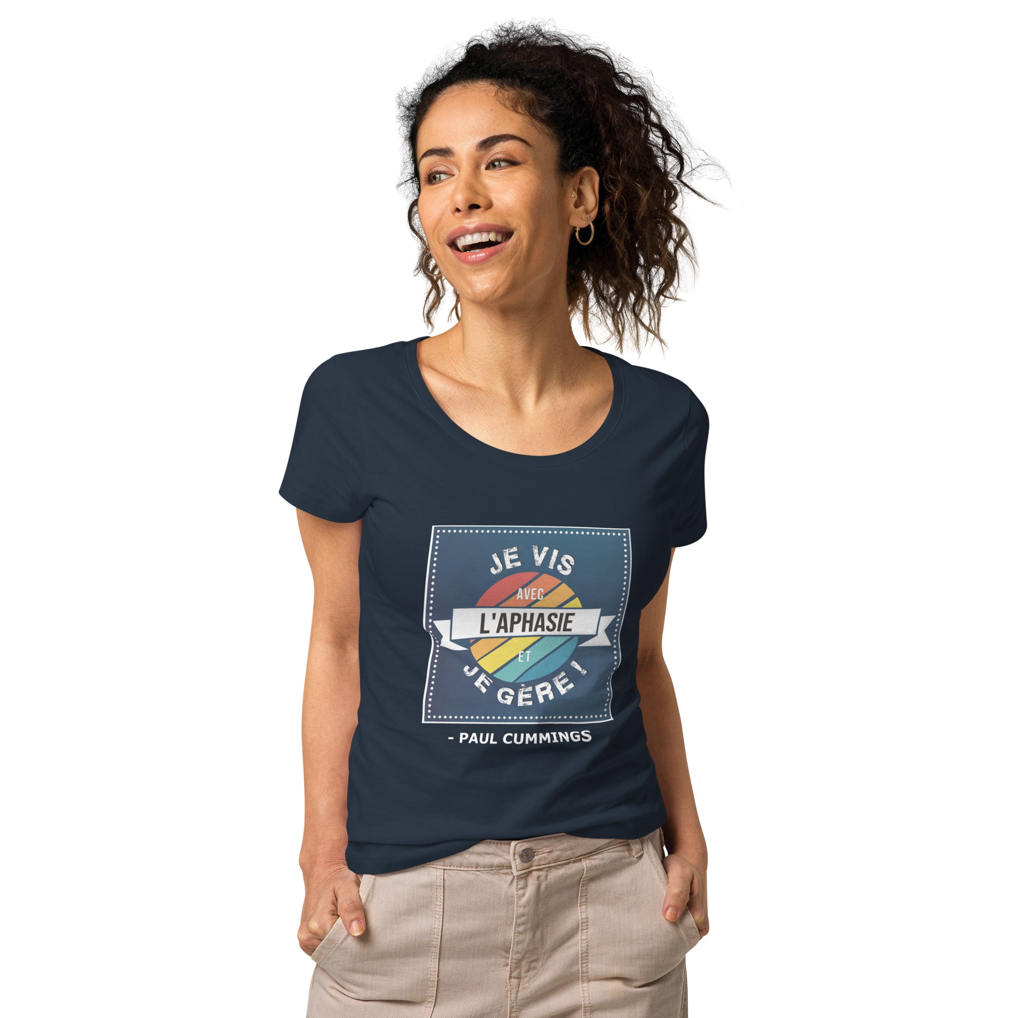 T-shirt femme éco-responsable | Je vis avec l'aphasie et je gère ! Paul Cummings