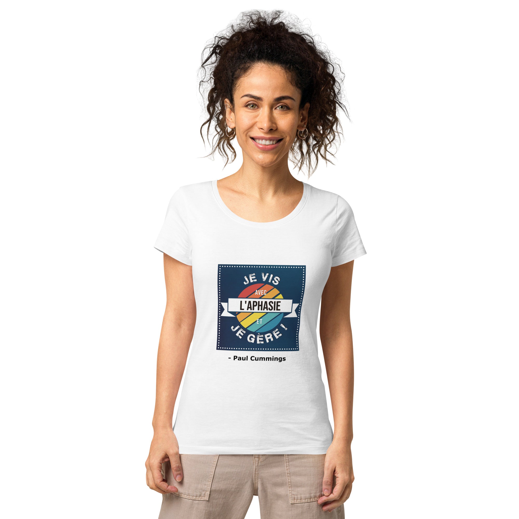 T-shirt femme éco-responsable | Je vis avec l'aphasie et je gère ! Paul Cummings